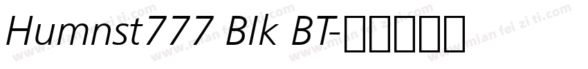 Humnst777 BIk BT字体转换
